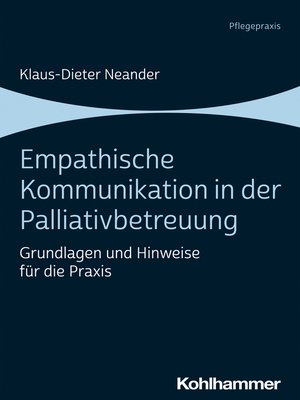 cover image of Empathische Kommunikation in der Palliativbetreuung